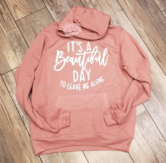 It's a beautiful day Hoodie