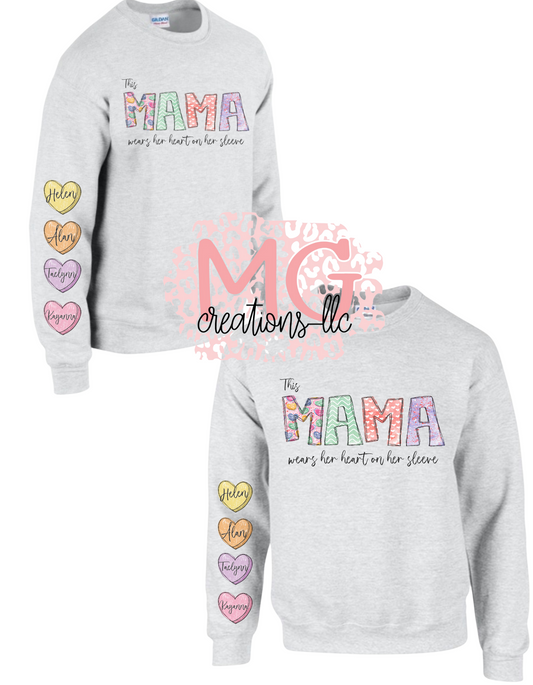 This Mama wears her heart on her sleeve crew neck